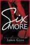 [Six 03] • Six MORE